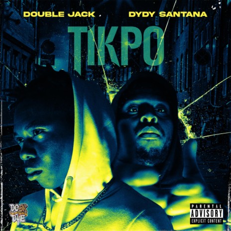 TIKPO ft. DyDy | Boomplay Music