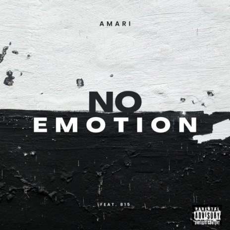 NO EMOTION ft. 815 | Boomplay Music
