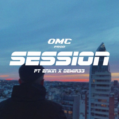 Omc Session ft. Enkin & Demir | Boomplay Music