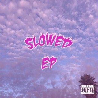 Slowed EP (slowed)