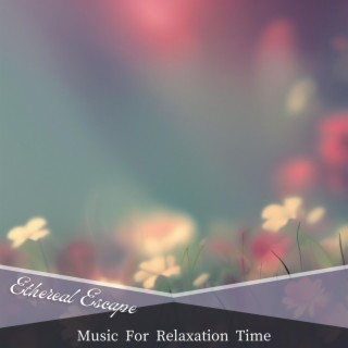 Music for Relaxation Time