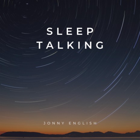 Sleep Talking (Extended Mix)