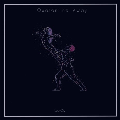 Quarantine Away | Boomplay Music