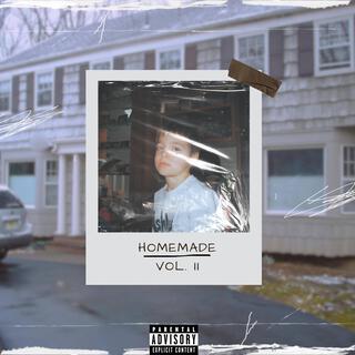 Homemade Vol. II