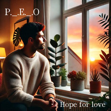 Hope for love | Boomplay Music