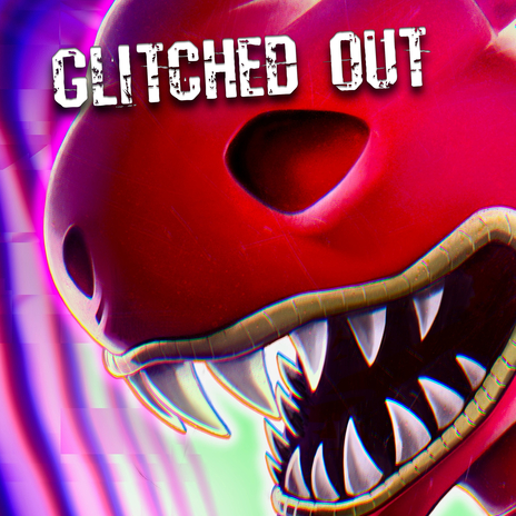 Glitched Out | Boomplay Music