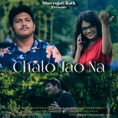 Chalo Jao Na | Boomplay Music