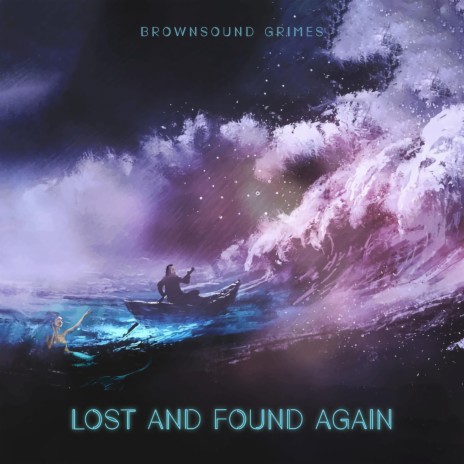 Lost And Found Again | Boomplay Music