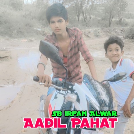 Aadil Pahat | Boomplay Music