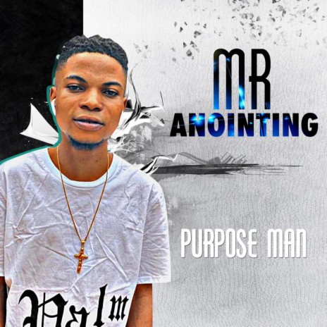 Mr Anointing | Boomplay Music