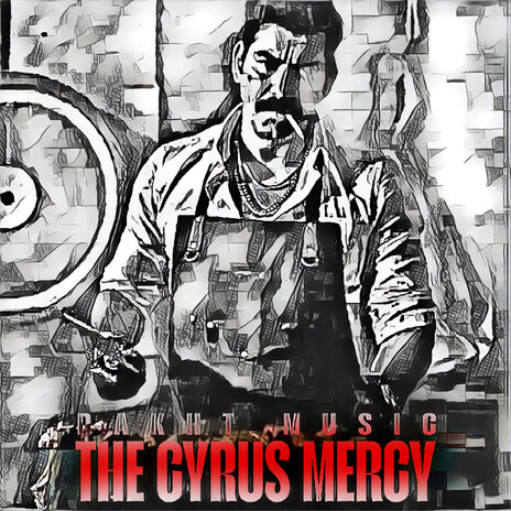 The Cyrus Mercy | Boomplay Music