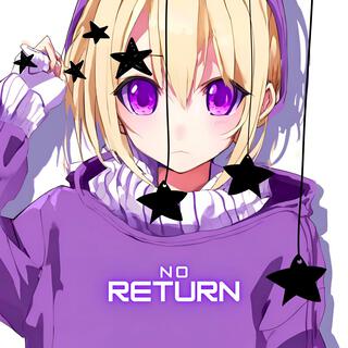 No Return