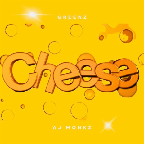 Cheese ft. AJ Monkz | Boomplay Music