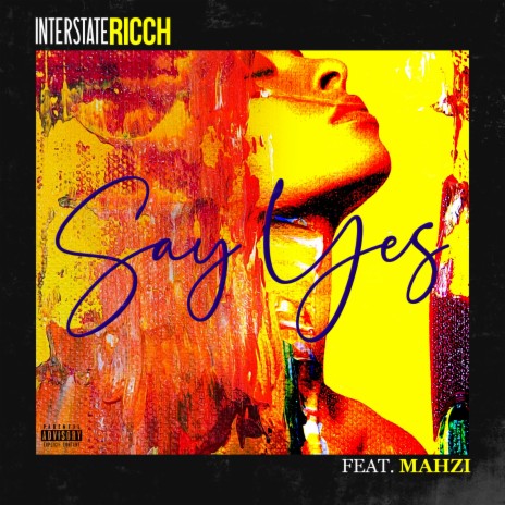 Say Yes ft. Mahzi | Boomplay Music