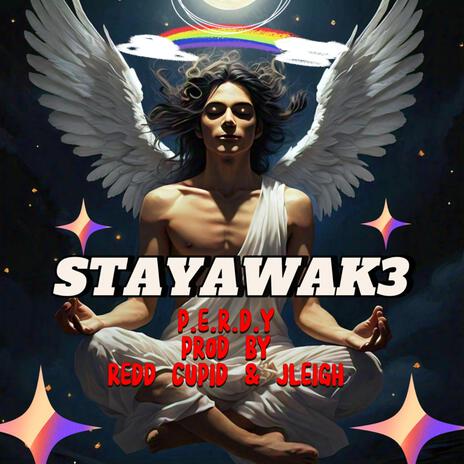 STAYAWAK3 | Boomplay Music