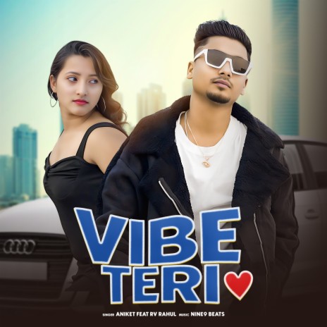 Vibe Teri ft. Rv Rahul