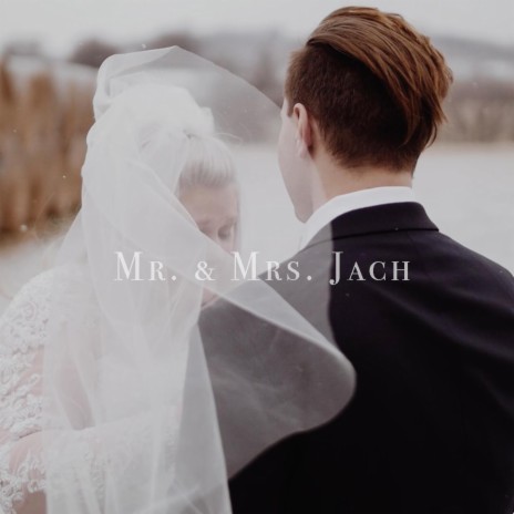 Mr. & Mrs. Jach