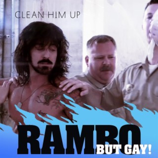 Rambo, But Gay