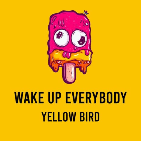 Wake up Everybody | Boomplay Music