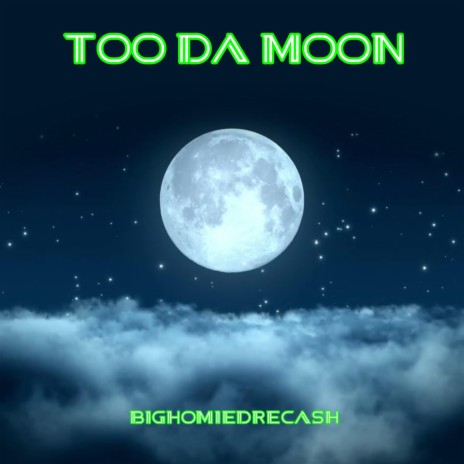 Too Da Moon