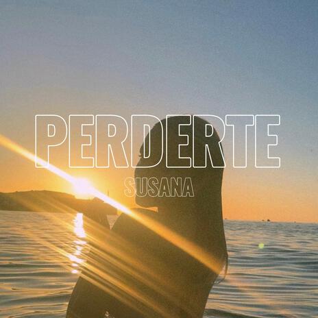 PERDERTE | Boomplay Music