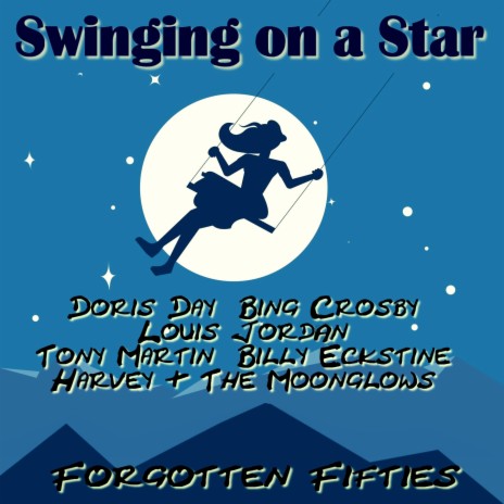 Swinging on a Star (From Going My Way)