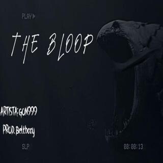 THE BLOOP