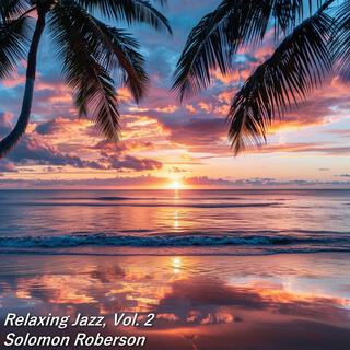 Relaxing Jazz, Vol. 2