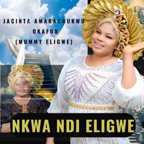 Nkwa Ndi Eligwe | Boomplay Music