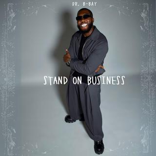 Stand on Business