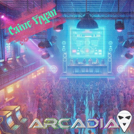 Arcadia ft. Caine Ryan