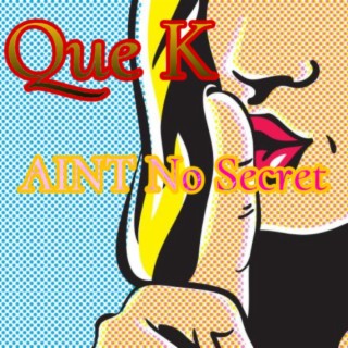 Aint No Secret