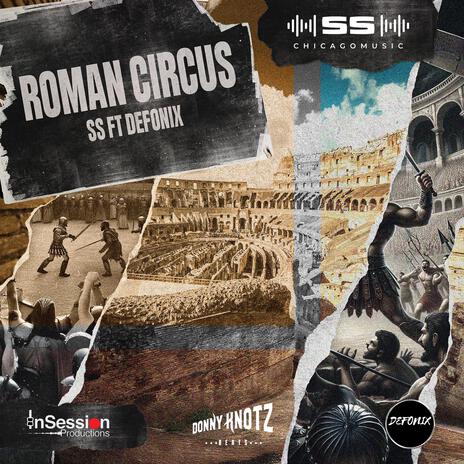 Roman Circus ft. Defonix | Boomplay Music