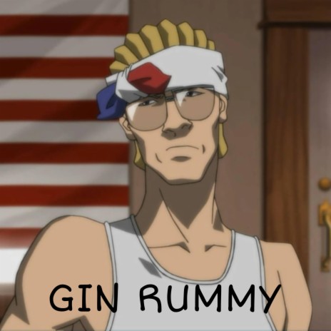 Gin Rummy | Boomplay Music