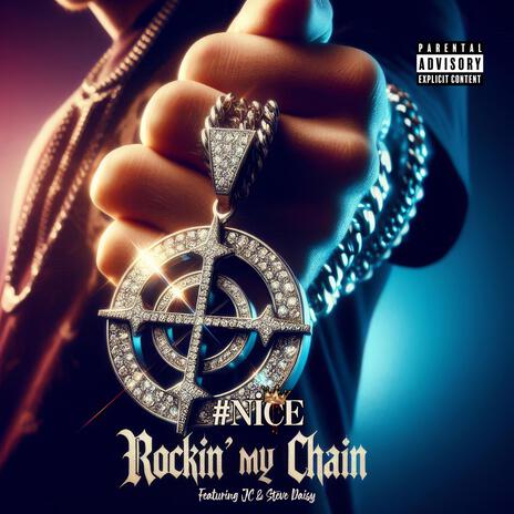 Rockin' My Chain ft. JC & Steve Daisy | Boomplay Music