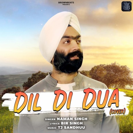 Dil Di Dua | Boomplay Music