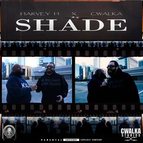 Shade ft. Cwalka | Boomplay Music