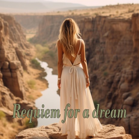 Requiem for a dream | Boomplay Music
