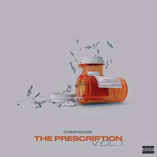 The Prescription, Vol. 1