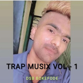 Trap Musix, Vol. 1