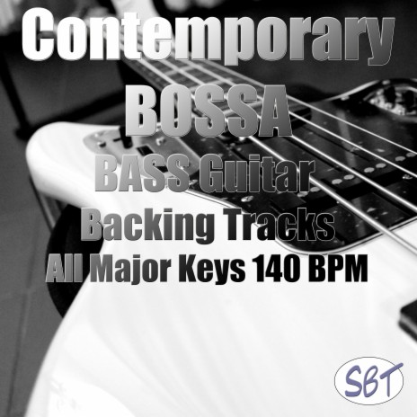 Contemporary Bossa Bass Guitar Backing Track B Major | Boomplay Music