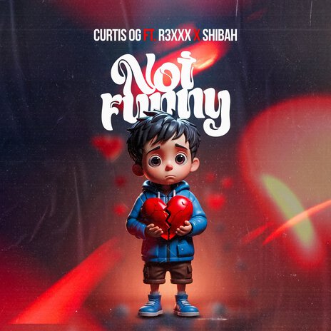 Not Funny (Sped Up) ft. R3XXX & Shibah | Boomplay Music