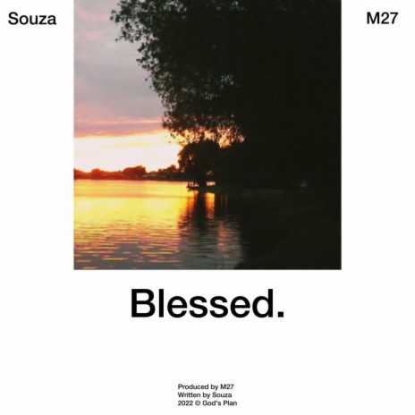 Blessed ft. M27 | Boomplay Music