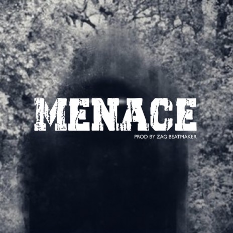 Menace | Boomplay Music