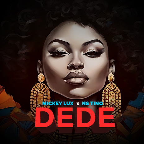 Dede ft. NS Tino | Boomplay Music