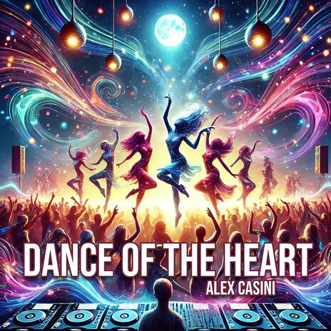 Dance of the Heart | Boomplay Music