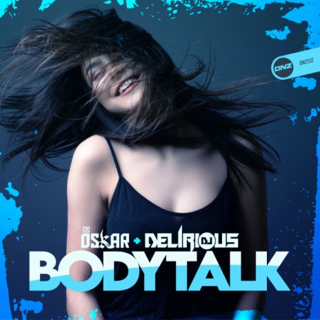 Bodytalk ft. DJ Delirious