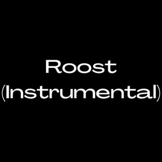 Roost (Instrumental)