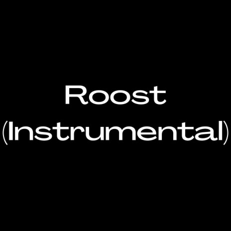 Roost (Instrumental)