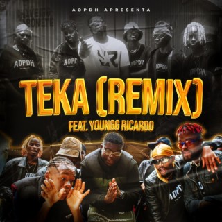 Teka (Remix)